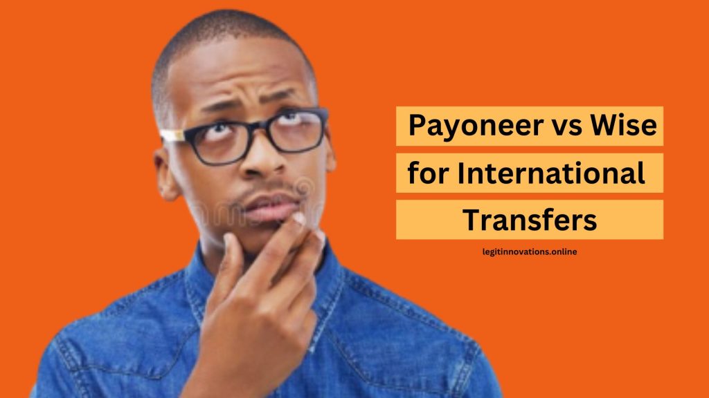 Payoneer vs Wise for International Transfers